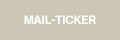 MAIL-TICKER